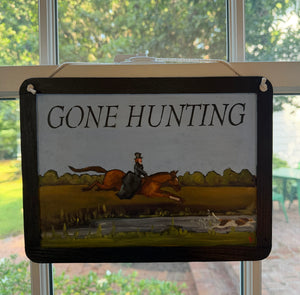 Gone Hunting Sign - Flying